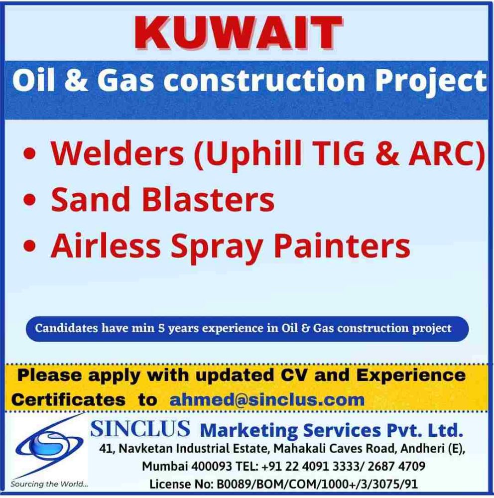 Required for Oil and gas construction company in Kuwait.